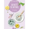 Online ÉDITIONS ARTEMIS Beauté au naturel - 60 recettes. Editions Artemis
