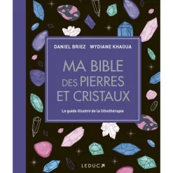 Hot ÉDITIONS LEDUC Bible des pierres et cristaux éditions Leducs