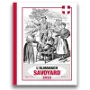 ÉDITIONS ARTHEMA Le livre " Almanach Savoyard 2023