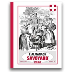 ÉDITIONS ARTHEMA Le livre " Almanach Savoyard 2023