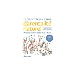 Outlet ÉDITIONS TERRE VIVANTE Le livre " Le guide terre vivante de la parentalité au naturel " aux