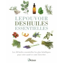 New ÉDITIONS ARTEMIS Le pouvoir des huiles essentielles aux éditions Artemis