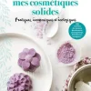 Best ÉDITIONS MARIE CLAIRE Livre " Je fabrique mes cosmétiques solides " aux