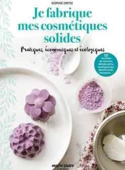 Best ÉDITIONS MARIE CLAIRE Livre " Je fabrique mes cosmétiques solides " aux