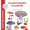 Outlet ÉDITIONS DELACHAUX&NIESTLÉ Livre "Champignons d'Europe" Éditions Delachaux & Niestlé