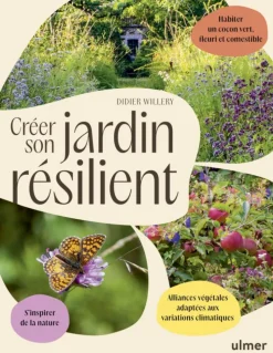 Best ULMER Livre "Créer son jardin résilient" aux Éditions
