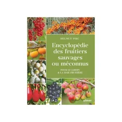 New ÉDITIONS EUGEN ULMER Livre Encyclopédie des fruitiers sauvages ou méconnus Éds Ulmer - 416 pages