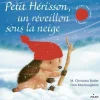 Best ÉDITIONS MILAN Livre Petit Hérisson, un réveillon sous la neige - Dès 3 ans - - 18 pages
