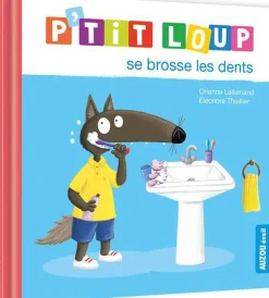 Hot ÉDITIONS AUZOU Livre "P’tit loup se brosse les dents" aux collection éveil
