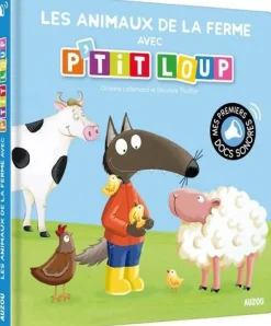 ÉDITIONS AUZOU Livre sonore "Les animaux de la ferme avec P’tit Loup" aux