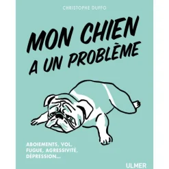 Clearance ÉDITIONS EUGEN ULMER Mon Chien a un Problème 128 pages
